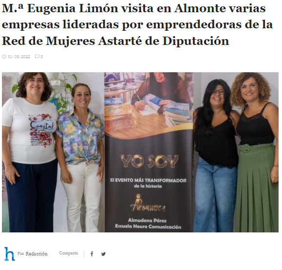 Huelva Hoy "M.ª Eugenia Limón visita en Almonte varias empresas lideradas por emprendedoras de la Red de Mujeres Astarté de Diputación"